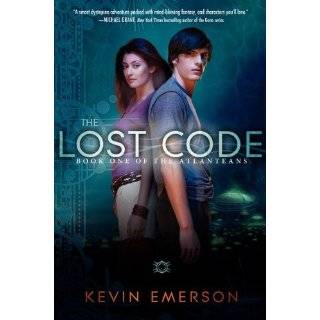 The Lost Code Book One of the Atlanteans by Kevin Emerson (May 22 