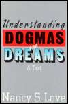 Understanding Dogmas and Dreams: A Text, (1566430445), Nancy S. Love 