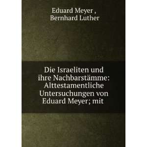   von Eduard Meyer; mit . Bernhard Luther Eduard Meyer  Books