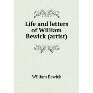   letters of William Bewick (artist) William Bewick  Books