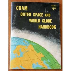    Cram Outer Space and World Globe Handbook: Cram Company: Books