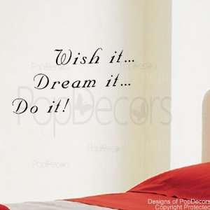   PopDecors Design. Wish it Dream it Do it words decals: Home & Kitchen