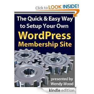 The Quick & Easy Way to Setup Your Own Wordpress Membership Site 