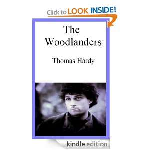 The Woodlanders by Thomas Hardy Thomas Hardy  Kindle 