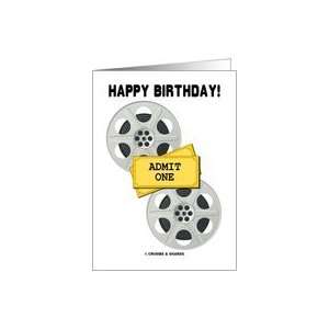  Happy Birthday (Two Movie Reels Admit One Tickets) Card 