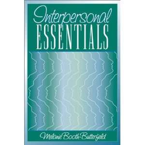   Interpersonal Essentials [Paperback]: Melanie Booth Butterfield: Books