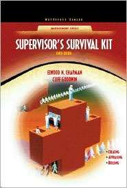 Supervisors Survival Kit Your First Step into Management (NetEffect 