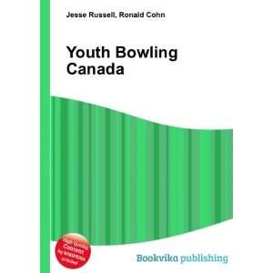  Youth Bowling Canada Ronald Cohn Jesse Russell Books