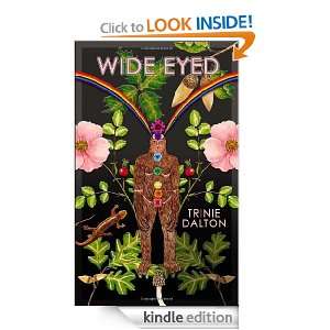 Wide Eyed (Little House on the Bowery) Trinie Dalton, Dennis Cooper 