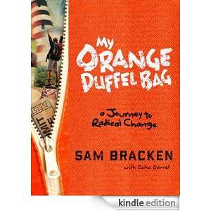   to Radical Change Echo Garrett, Sam Bracken  Kindle Store