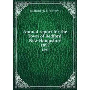   , New Hampshire. 1897 Bradford (N.H.  Town)  Books