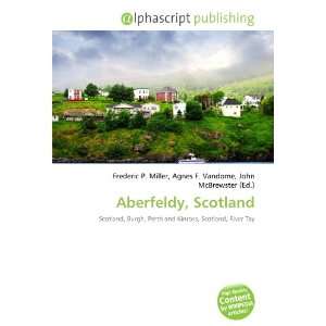 Aberfeldy, Scotland (9786134009034) Books