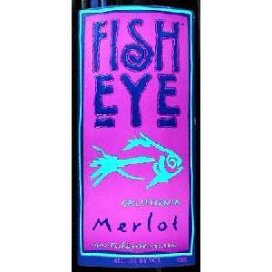  Fish Eye Merlot 750ML Grocery & Gourmet Food