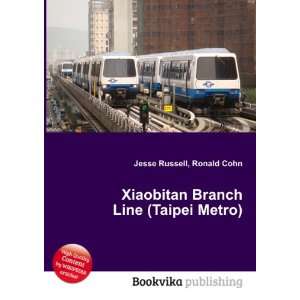   Xiaobitan Branch Line (Taipei Metro) Ronald Cohn Jesse Russell Books