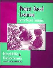 Project Based Learning with Young Children, (0325004471), Deborah 
