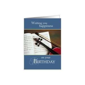  Birthday Happiness with Music and Violin Card Health 