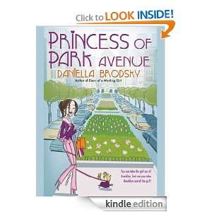Princess of Park Avenue Daniella Brodsky  Kindle Store