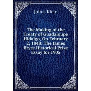   Bryce Historical Prize Essay for 1905: Julius Klein:  Books