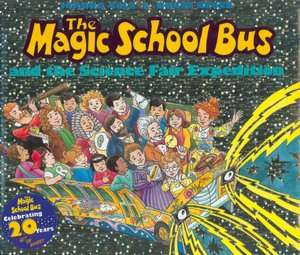   Magic School Bus Series) by Joanna Cole, Scholastic, Inc.  Hardcover