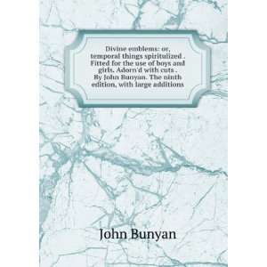   Bunyan. The ninth edition, with large additions.: John Bunyan: Books
