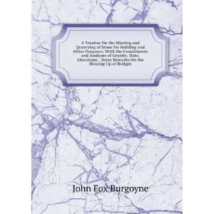   Some Remarks On the Blowing Up of Bridges John Fox Burgoyne Books