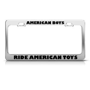  American Boys Ride American Toys Metal license plate frame 