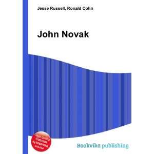  John Novak: Ronald Cohn Jesse Russell: Books