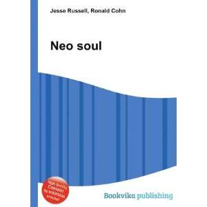  Neo soul Ronald Cohn Jesse Russell Books