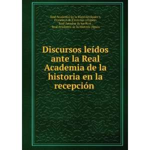 Academia de la historia en la recepciÃ³n .: Francisco de CÃ¡rdenas 