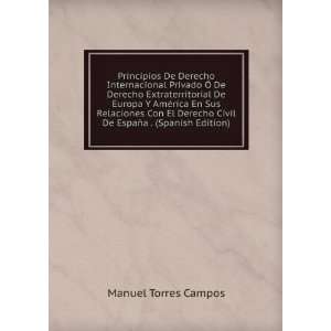   EspaÃ±a . (Spanish Edition): Manuel Torres Campos:  Books