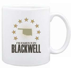   New  I Am Famous In Blackwell  Oklahoma Mug Usa City: Home & Kitchen
