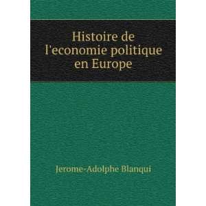   de leconomie politique en Europe Jerome Adolphe Blanqui Books