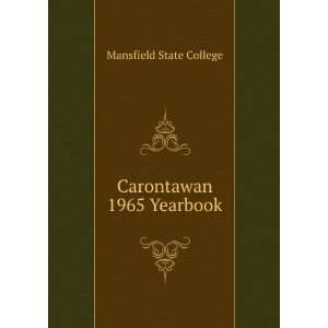  Carontawan 1965 Yearbook Mansfield State College Books