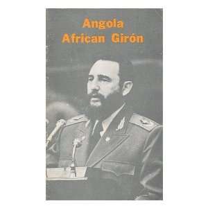    Angola, African Giron / Fidel Castro Fidel (1927  ) Castro Books