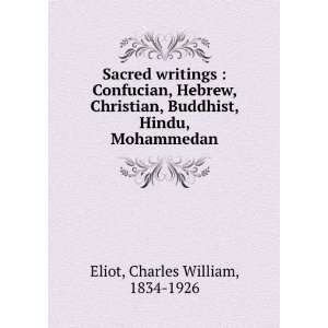   Buddhist, Hindu, Mohammedan: Charles William, 1834 1926 Eliot: Books