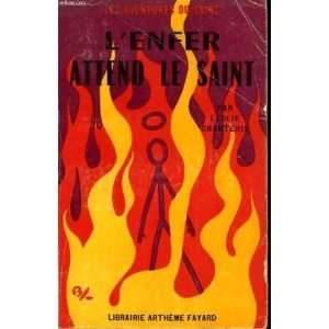  Lenfer attend le saint Charteris Leslie Books