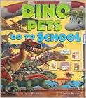 Dino Pets Go to School, Author by Lynn 