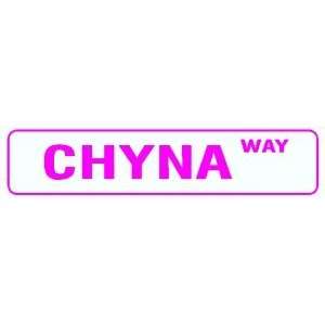  CHYNA WAY bodyguard wrestle road street sign