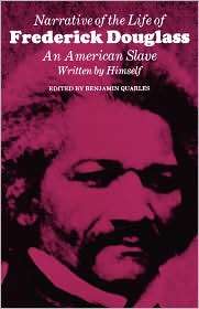 Narrative of the Life of Frederick Douglass An American Slave 