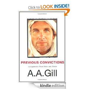 Previous Convictions Assignments From Here and There A. A. Gill 