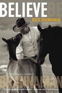 believe a horseman s journey by buck brannaman william reynolds 