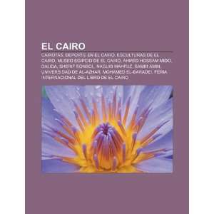   El Cairo, Ahmed Hossam Mido, Dalida, Sherif Sonbol (Spanish Edition