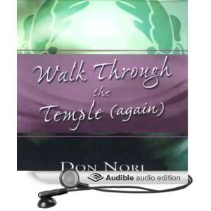  Walk Through the Temple (Again) (Audible Audio Edition 