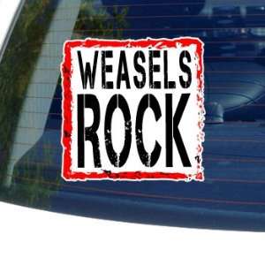 Weasels Rock   Window Bumper Laptop Sticker: Automotive
