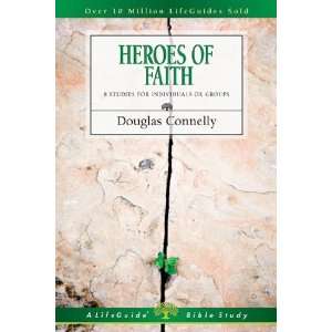   Faith (Lifeguide Bible Studies) [Paperback]: Douglas Connelly: Books