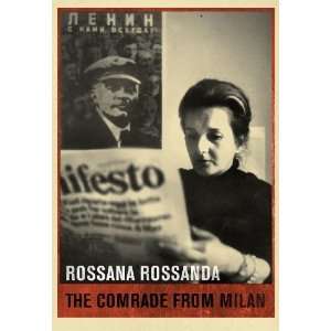    The Comrade from Milan [Hardcover] Rossana Rossanda Books
