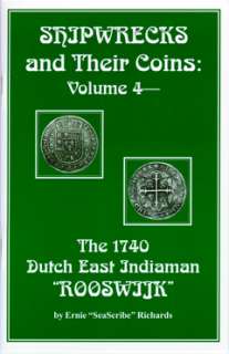 Shipwrecks and Their Coins Vol 1 4 Signed Spanish cobs  