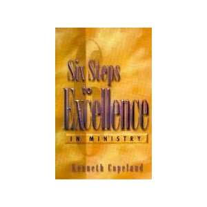  Steps to Excellence in Ministry [Paperback] Kenneth Copeland Books