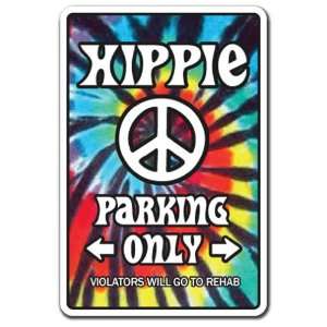 HIPPIE ~Sign~ 60s peace rainbow tiedye parking signs 