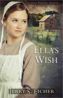   Ellas Wish by Jerry S. Eicher, Harvest House 